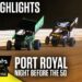 Night Before the Tuscarora 50 | Kubota High Limit Racing at Port Royal Speedway 9/5/25 | Highlights