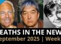 Who Died This Week | September 2025 #1 Celebrity Deaths & More
