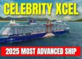 Inside Celebrity Xcel 2025: The Future of Cruising Is Here