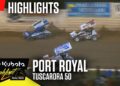 Tuscarora 50 | Kubota High Limit Racing at Port Royal Speedway 9/6/25 | Highlights