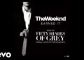 The Weeknd – Earned It (from Fifty Shades Of Grey) (Official Lyric Video)