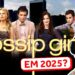 O RETORNO DE GOSSIP GIRL