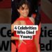 4 celebrities who died young#celebrities #shorts