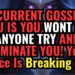 CHOSEN ONES, THE CURRENT GOSSIP ON YOU IS YOU WONT LET ANYONE TRY AND DOMINATE YOU!