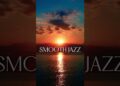 Relaxing Smooth Jazz Music