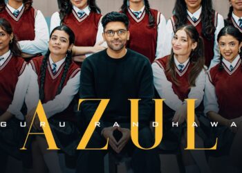GURU RANDHAWA – “AZUL”  MV