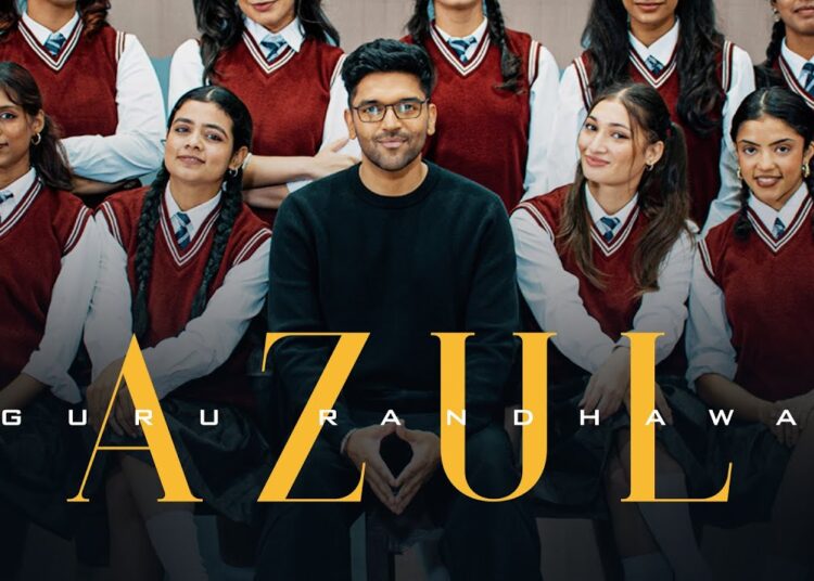 GURU RANDHAWA – “AZUL”  MV