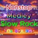 Slow Rock Love Songs Collection 70s 80s 90s | Nonstop Slow Rock Pinoy Medley 💕 Best Luamang Tugtugin