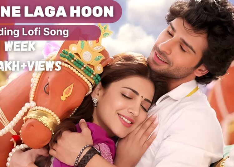 Jeene Laga Hoon – Lofi Mix | Ramaiya Vastavaiya | Girish Kumar | Shruti | Atif Aslam, Shreya Ghoshal