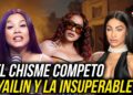 EL CHISME DE YAILIN Y LA INSUPERABLE COMPLETO !