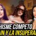 EL CHISME DE YAILIN Y LA INSUPERABLE COMPLETO !