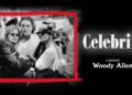 Celebrity (1998) | Leonardo DiCaprio, Charlize Theron | Full Movie by Woody Allen