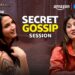 Noorin Sha & Anaya Bangar Ka Masaledar Gossip Session | Rise And Fall | Amazon MX Player