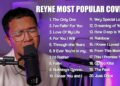 MOST POPULAR COVERS #1 | REYNE NON-STOP PLAYLIST