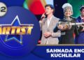 Artist – Super mavsum 2-son SAHNADA ENG KUCHLILAR!
