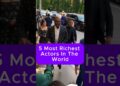 5 Richest Actors in The World #actor #hollywood #celebrity  #richlife #shorts