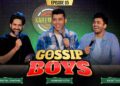 GOSSIP BOYS | EPISODE 5 | Pomedy Show