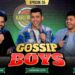 GOSSIP BOYS | EPISODE 5 | Pomedy Show