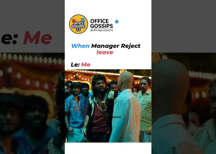 जब Manager Leave Reject करदे Office Gossips 2.0 #funny #memes #officegossips #yt #viralvideo ##reels