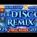 💥New nonstop SUPER Disco remix viral Discoremix 2025 2026 HARDTEK remix💥