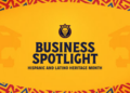 2025 Hispanic and Latin Heritage Month Business Spotlight Series