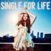 Ava Della Pietra “Single for Life” single artwork