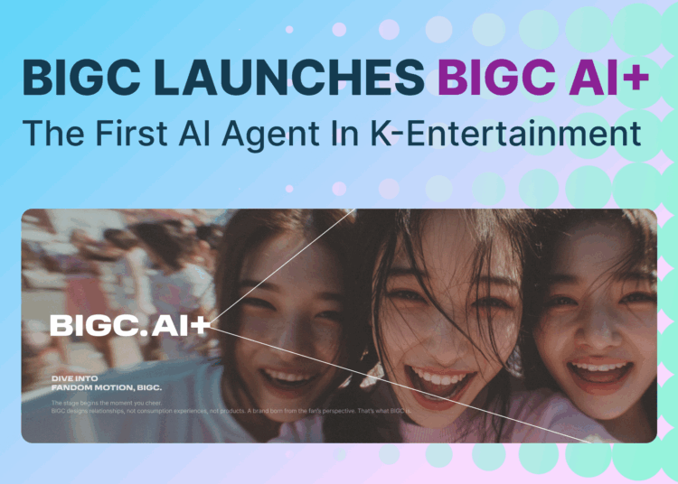 BIGC launches BIGC AI+, K-entertainment’s first AI Agent