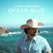 Chayce Beckham dives deep into 'Ocean Blue' with new song