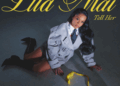 Ella Mai Unveils Official “Tell Her” Music Video