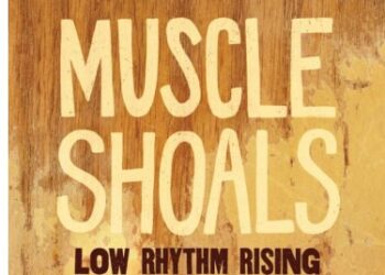 FAME Recording Studios Honored in Country Music Hall of Fame’s New ‘Muscle Shoals’ Exhibit
