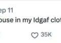 Social media post with text: "I hate when I leave my house in my IDGAF clothes and then I start to GAF"