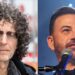 Howard Stern and Jimmy Kimmel.