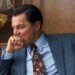 Leonardo DiCaprio in The Wolf of Wall Street.