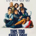 This Too Shall Pass Trailer Previews Coming-of-Age Comedy | Exclusive