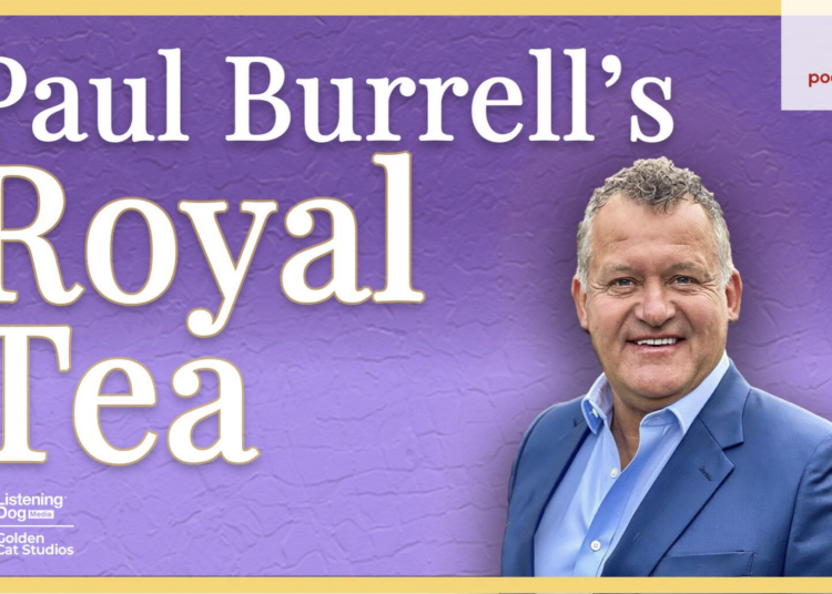 Paul Burrell launches debut podcast: Paul Burrell’s Royal Tea