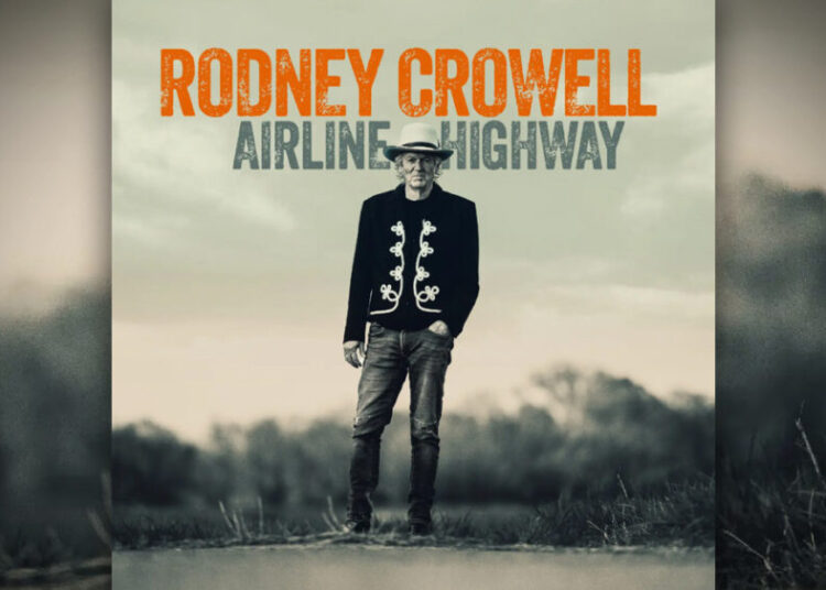 Artwork for Rodney Crowell's album "Airline Highway"