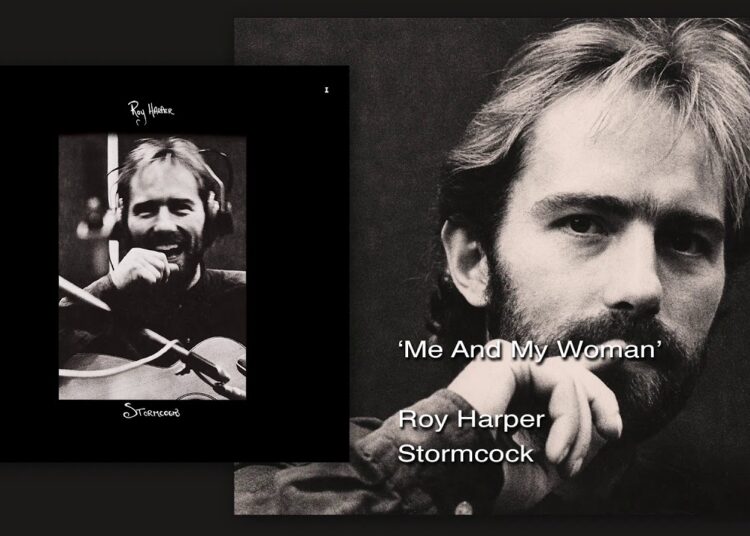 Roy Harper - Me And My Woman (Remastered) - YouTube