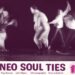 Tap Dance & Live Music Show: Neo Soul Ties