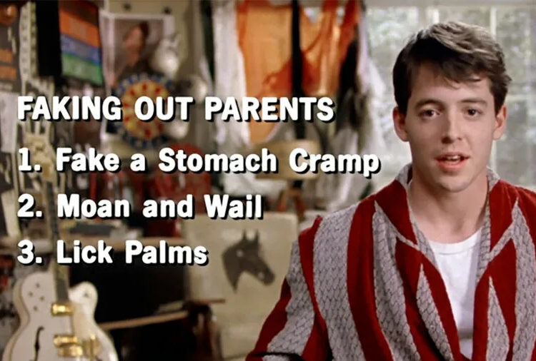 Ferris Bueller’s guide to taking a day off.
