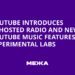 YouTube Introduces AI-Hosted Radio and New YouTube Music Features in Experimental Labs | Ukraine news