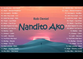 Rob Deniel – Nandito Ako – Best Tagalog Love Songs 2025 – New OPM