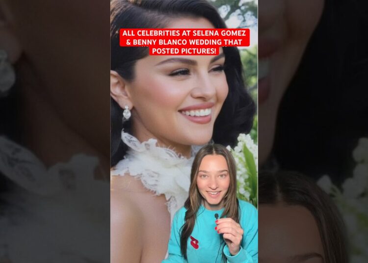 Selena Gomez Celebrity Wedding Guests That Posted Pictures! #selenagomez