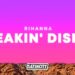 Rihanna – Breakin’ Dishes (Lyrics)
