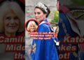 Camilla is out, Kate Middleton takes the top spot! The royal drama is intensifying! #camilla #kate