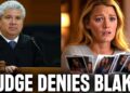 Blake Lively SHUT DOWN By Judge — Runs Back to Gossip Girl!?