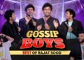 Best of Rajat Sood | Gossip Boys | India’s First Pomedy Panel Show