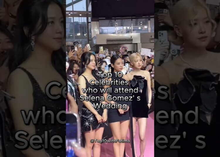 these celebrities will attend Selena Gomez wedding! #selenagomez #shorts #celebrity