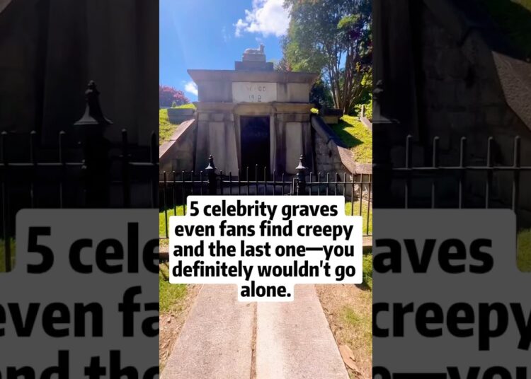 5 celebrity graves even fans find creepy and the last one-you definitely wouldn’t go alone #famous