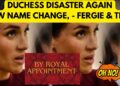 DUCHESS OF DISASTER…NEW NAME , TITLE & SECRET PLANS #royal #meghan #princeharrry
