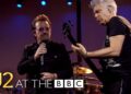 U2 – With Or Without You (U2 At The BBC)